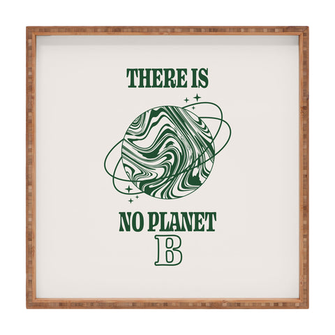 Emanuela Carratoni There is no Planet B Square Tray