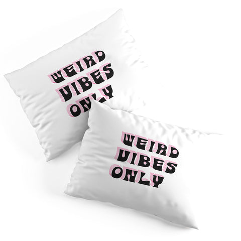Emma Boys Weird Vibes Only Pillow Shams