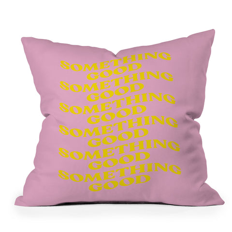 Grace Something Good Outdoor Throw Pillow