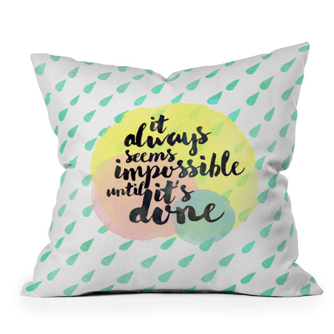 Hello Sayang It Always Seem Impossible Until Its Done Outdoor Throw Pillow