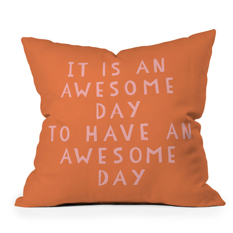 June Journal Awesome Day Outdoor Throw Pillow