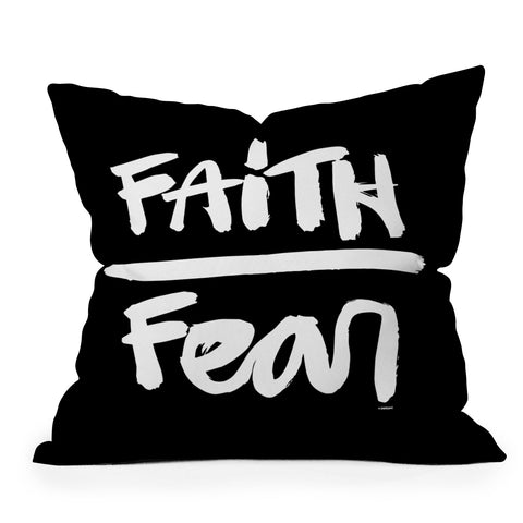 Kal Barteski FAITH over FEAR black Outdoor Throw Pillow