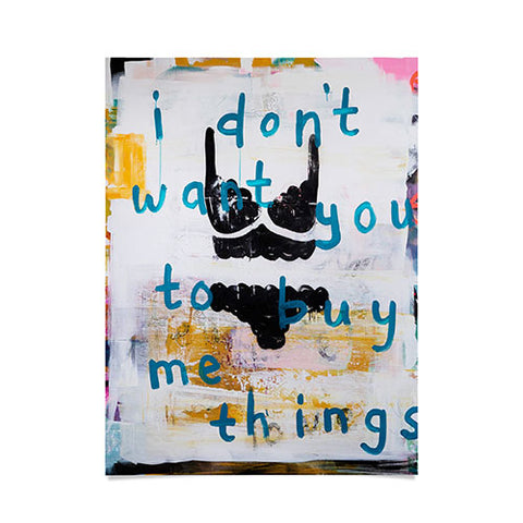 Kent Youngstrom buy me things Poster