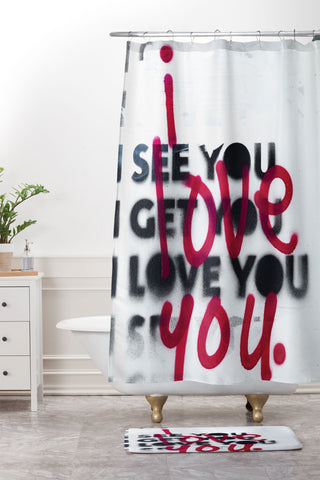 Kent Youngstrom i see you i get you i love you Shower Curtain And Mat