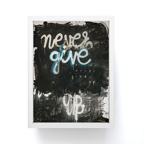 Kent Youngstrom never give up Framed Mini Art Print