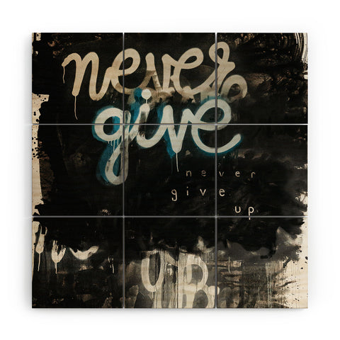 Kent Youngstrom never give up Wood Wall Mural