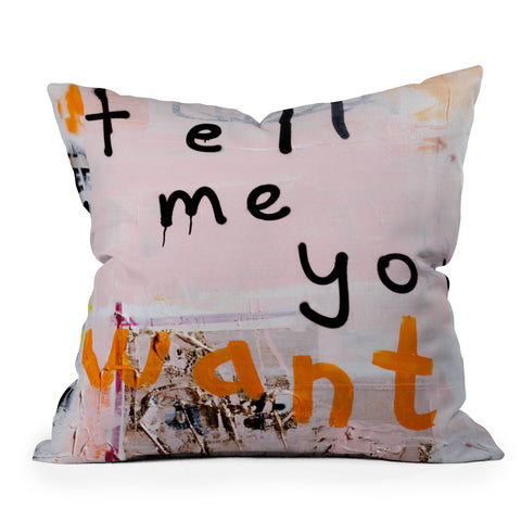 Kent Youngstrom tell me you want me Throw Pillow