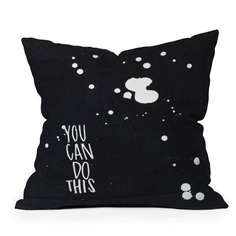 Kent Youngstrom you can do this Outdoor Throw Pillow