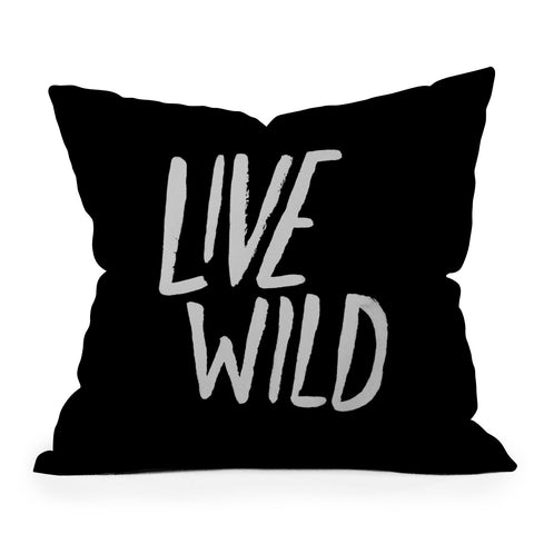 Leah Flores Live Wild Outdoor Throw Pillow