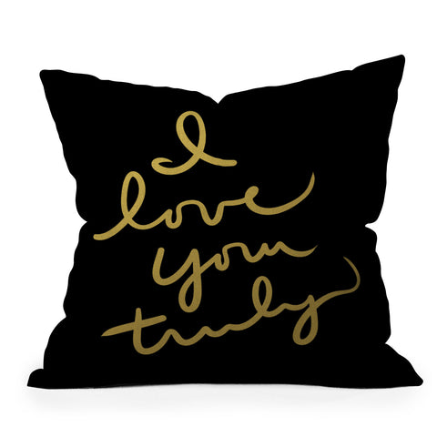Lisa Argyropoulos I Love You Truly in Black Outdoor Throw Pillow