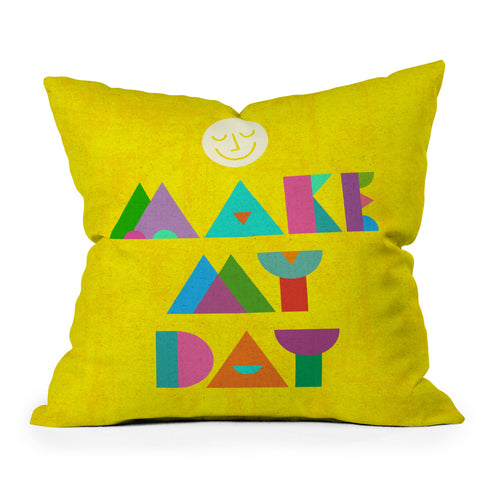 Nick Nelson Make My Day Outdoor Throw Pillow