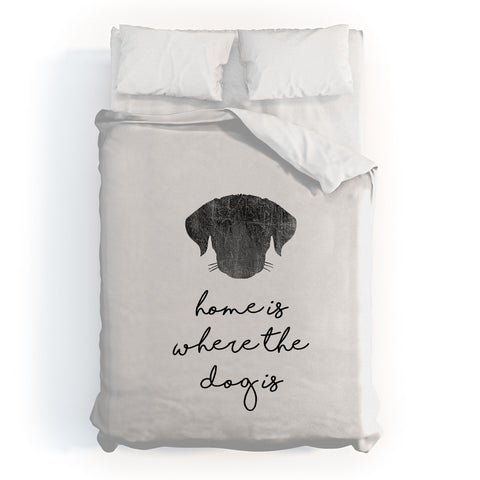 Orara Studio Home Is Where The Dog Is Duvet Cover
