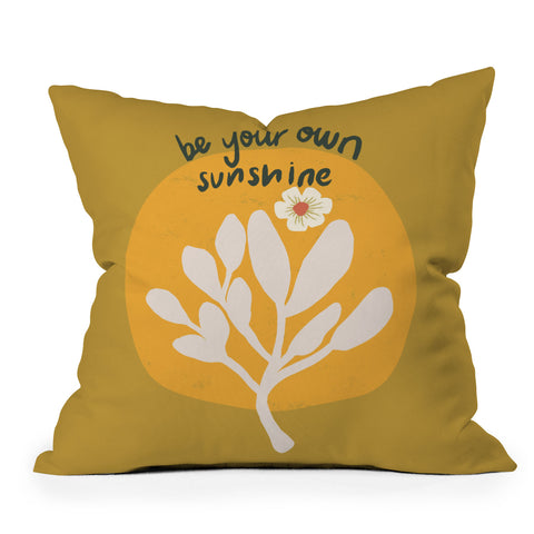 Oris Eddu Be Your Own Sunshine Outdoor Throw Pillow