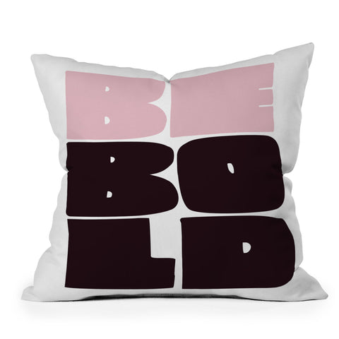 Phirst Be Bold black and pink Outdoor Throw Pillow