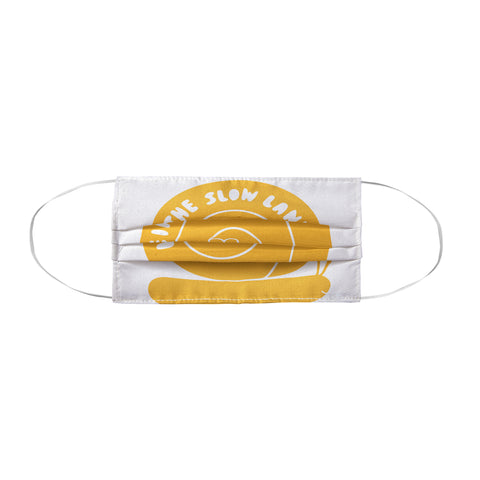 Phirst Life in the slow lane Face Mask