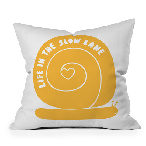 Phirst Life in the slow lane Throw Pillow