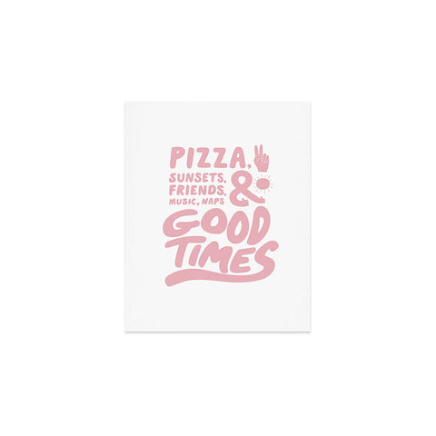 Phirst Pizza Sunsets Good Times Art Print