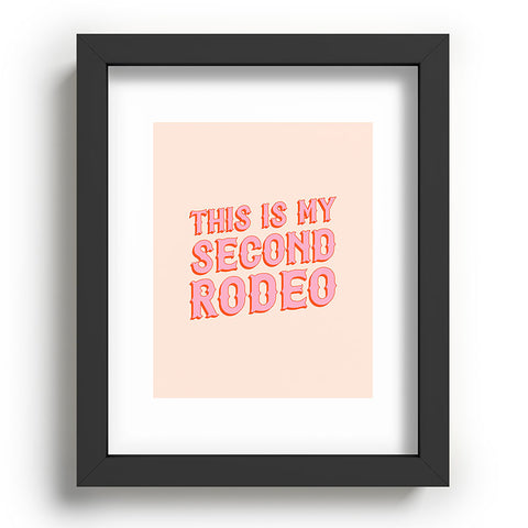 retrografika This is My Second Rodeo pink Recessed Framing Rectangle