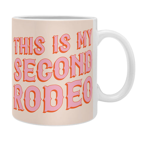 retrografika This is My Second Rodeo pink Coffee Mug