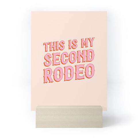 retrografika This is My Second Rodeo pink Mini Art Print