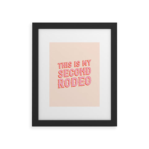 retrografika This is My Second Rodeo pink Framed Art Print