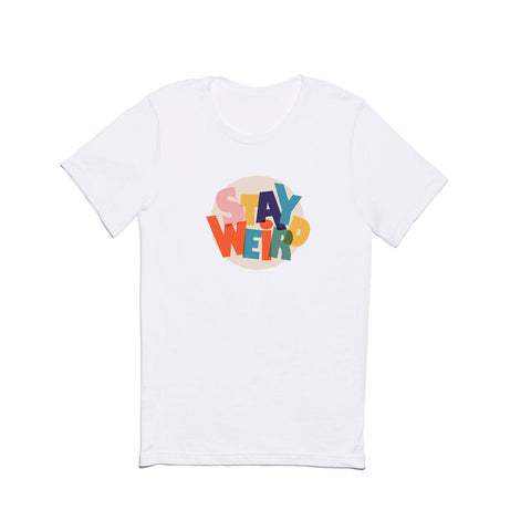 Showmemars STAY WEIRD colorful typography Classic T-shirt