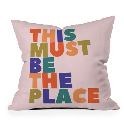 Showmemars This Must Be The Place Outdoor Throw Pillow