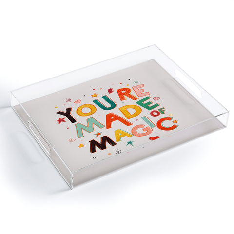 Showmemars You Are Made Of Magic colorful Acrylic Tray