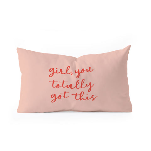 socoart Girl you totally got this Oblong Throw Pillow