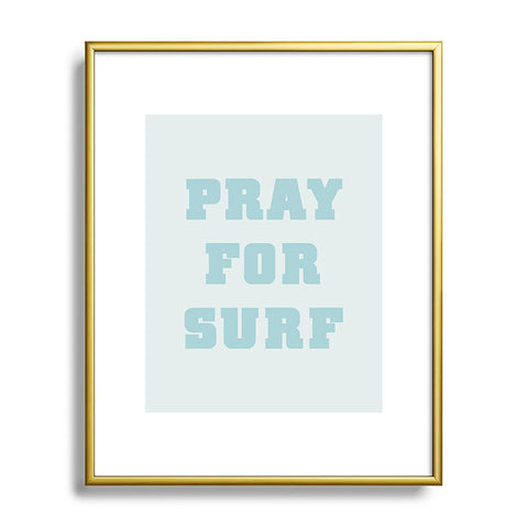socoart Pray For Surf I Metal Framed Art Print