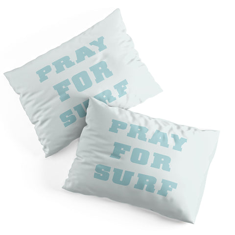 socoart Pray For Surf I Pillow Shams