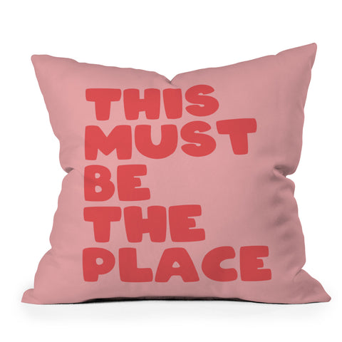 socoart This Must Be The Place II Outdoor Throw Pillow