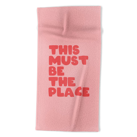 socoart This Must Be The Place II Beach Towel
