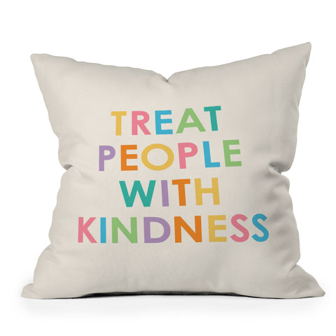 socoart Treat People With Kindness III Outdoor Throw Pillow