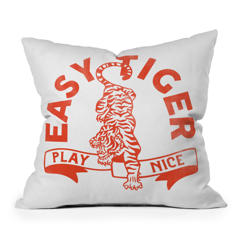 The Whiskey Ginger Easy Tiger Play Nice Cute Fun Outdoor Throw Pillow