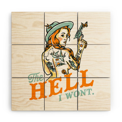 The Whiskey Ginger The Hell I Wont Tattoo Redhead Wood Wall Mural