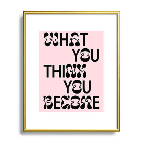Tiger Spirit What You Think You Become Metal Framed Art Print