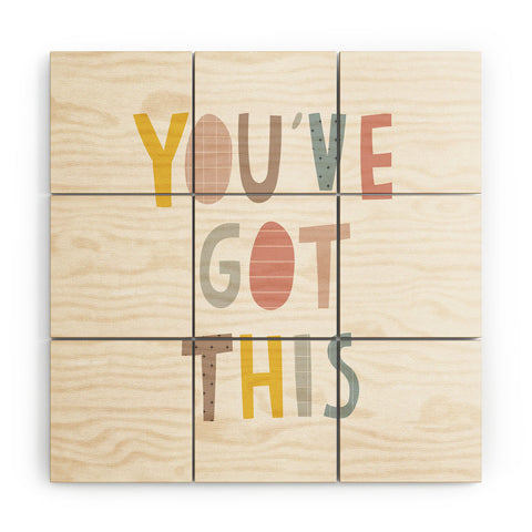 Alice Rebecca Potter Youve Got This Wood Wall Mural