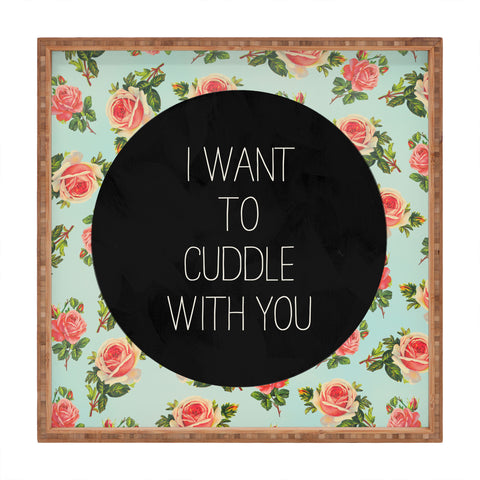 Allyson Johnson Cuddle With You Square Tray