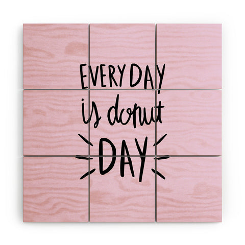 Allyson Johnson Every Day Is Donut Day Wood Wall Mural
