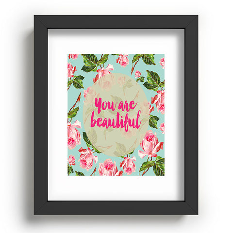 Allyson Johnson Floral you are beautiful Recessed Framing Rectangle