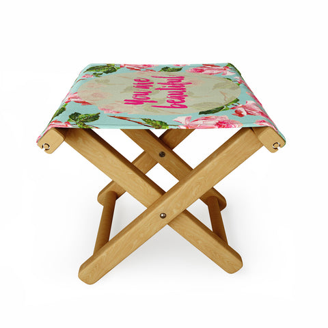 Allyson Johnson Floral you are beautiful Folding Stool