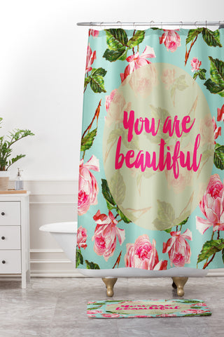 Allyson Johnson Floral you are beautiful Shower Curtain And Mat