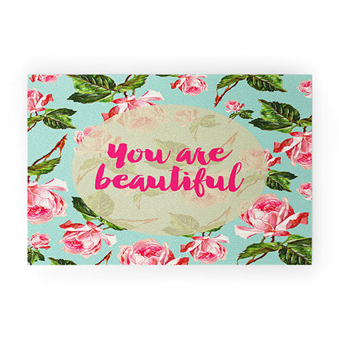 Allyson Johnson Floral you are beautiful Welcome Mat