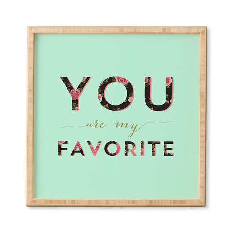 Allyson Johnson Floral you are my favorite 2 Framed Wall Art