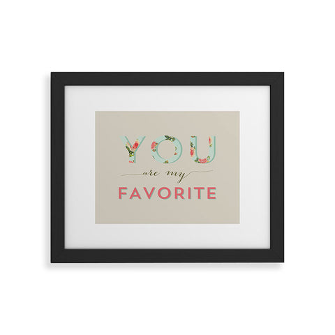 Allyson Johnson Floral You Are My Favorite Framed Art Print
