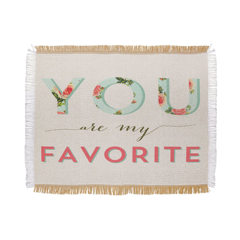 Allyson Johnson Floral You Are My Favorite Throw Blanket