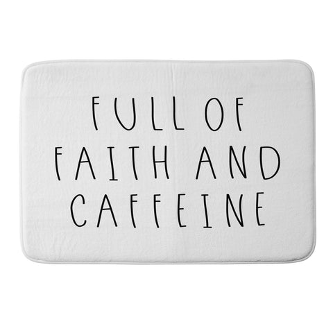 Allyson Johnson Full of faith and caffeine Memory Foam Bath Mat