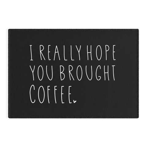 Allyson Johnson Hope you brought coffee Outdoor Rug