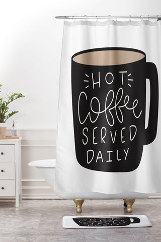 Allyson Johnson Hot coffee served daily Shower Curtain And Mat